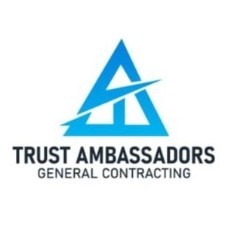 Trust Ambassadors General Contracting Est.